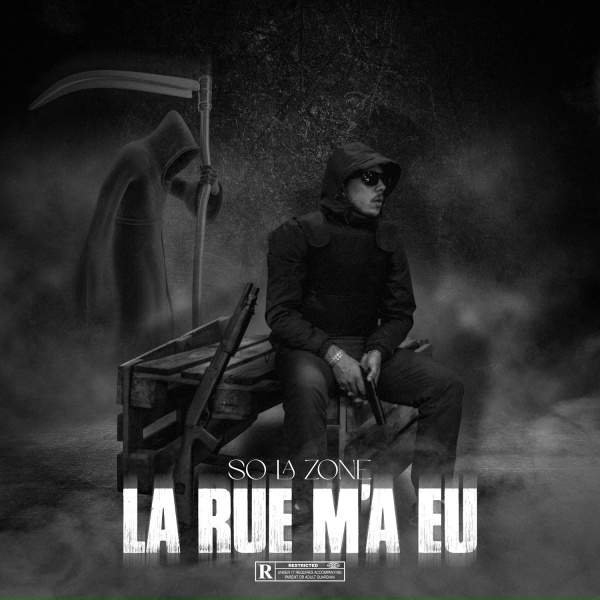 So La Zone - La rue m'a eu