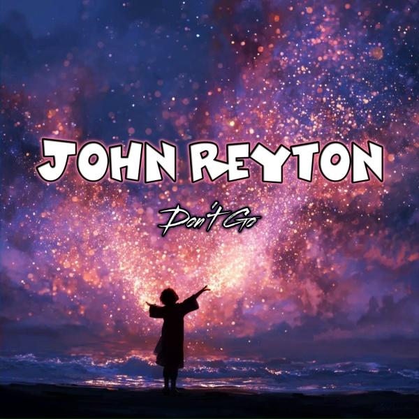 John Reyton - Don't Go