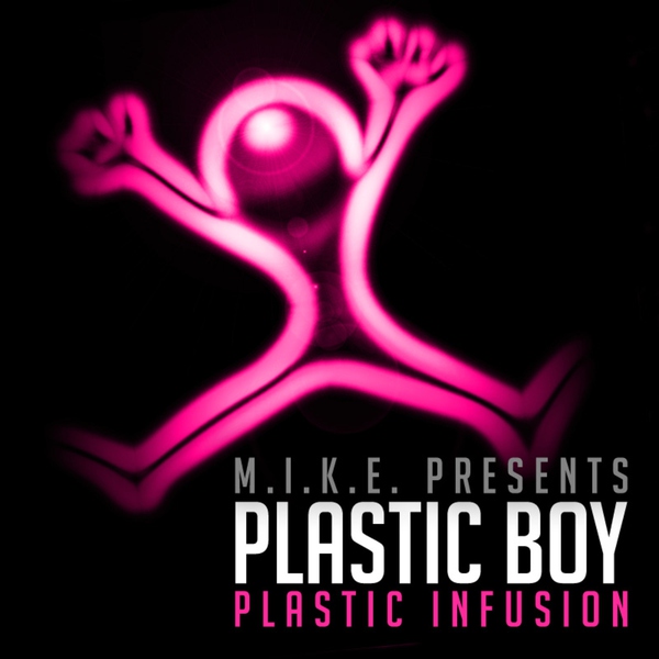 M.I.K.E., Plastic Boy - Deep In Your Heart