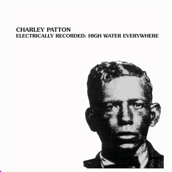 Charley Patton - Joe Kirby