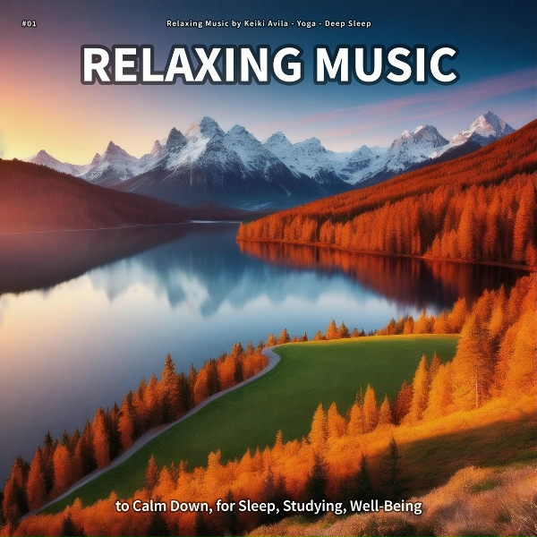 Relaxing Music by Keiki Avila, Yoga, Deep Sleep - Relaxing Music, Pt. 28