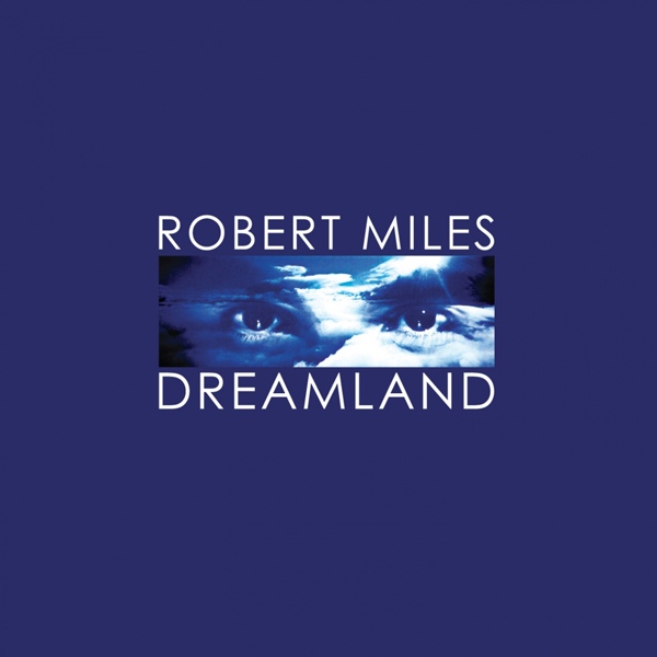Robert Miles - Princess of Light