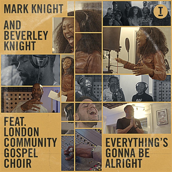 Mark Knight, Beverley Knight feat. London Community Gospel Choir
