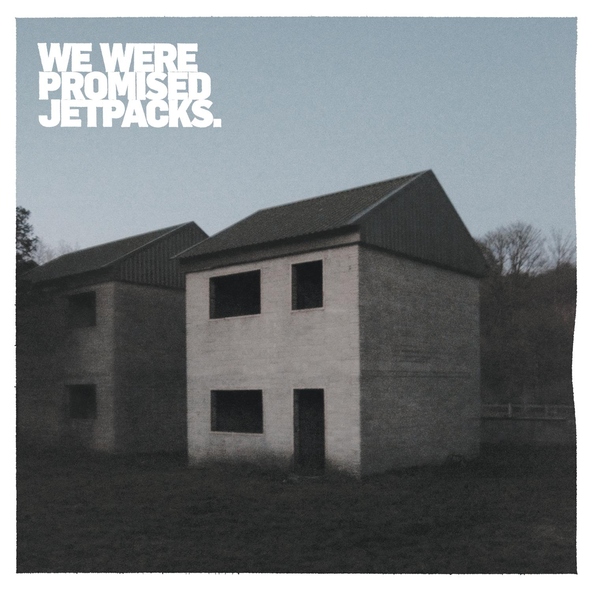 We Were Promised Jetpacks - Quiet Little Voices