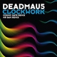 deadmau5 - Clockwork(Cosmic Gate Remix)