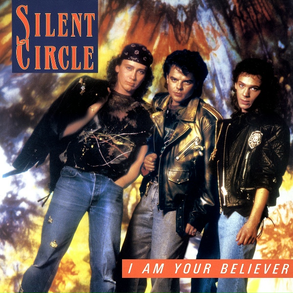 Silent Circle - I Am Your Believer
