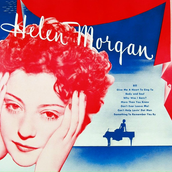 Helen Morgan - Don't Ever Leave Me!