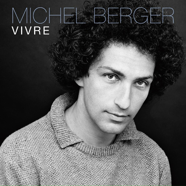 Michel Berger - Tout est possible