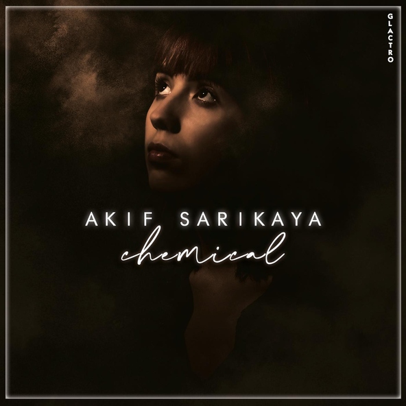 Akif Sarıkaya - Chemical