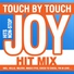 Joy - Gimme Gimme All of You