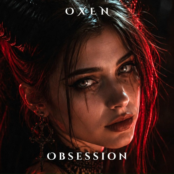 OXEN - Obsession