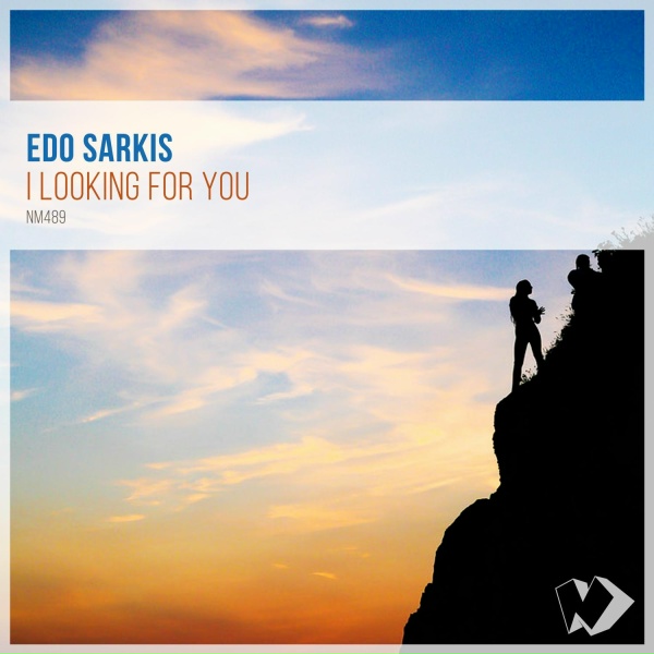 Edo Sarkis - I Looking for You