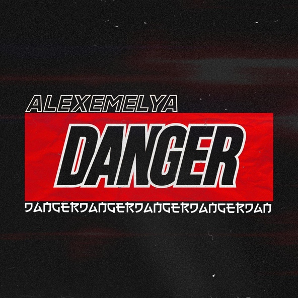 Alexemelya - Danger