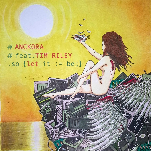 ANCKORA feat. Tim Riley - So let it be