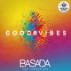 Basada feat. Camden Cox - Good Vibes [Radio Edit]