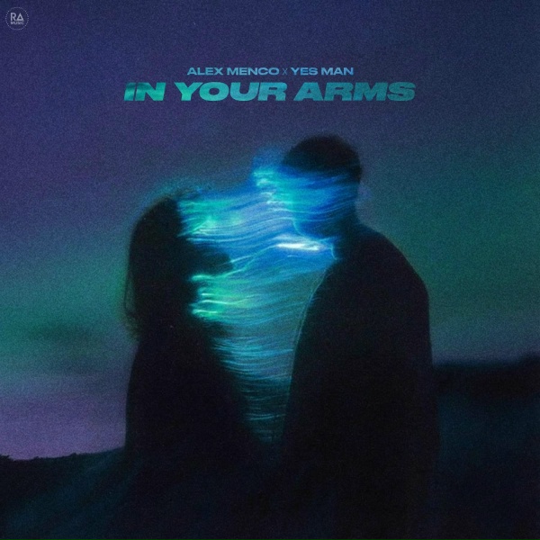 Alex Menco, Yes Man - In Your Arms
