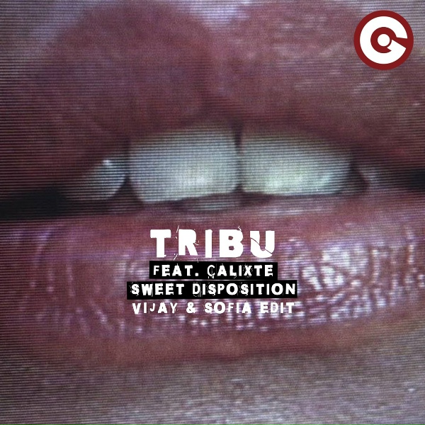 TRIBU feat. Calixte - Sweet Disposition