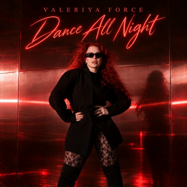 Valeriya Force - Dance All Night