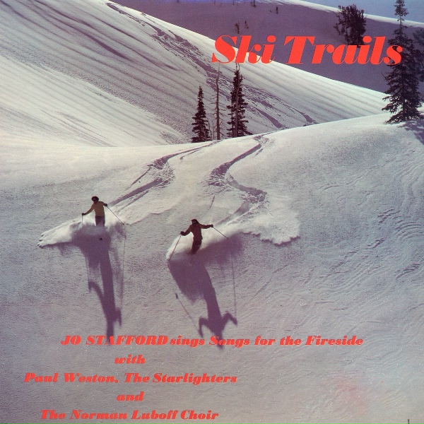 Jo Stafford With Paul Weston, The Starlighters and The Norman Luboff Choir