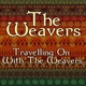 The Weavers - House Of The Rising Sun