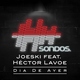 Joeski feat. H&eacute;ctor Lavoe - Dia De Ayer (Extended Mix) (Extended Mix)