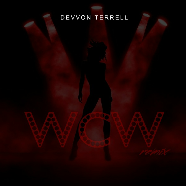 Devvon Terrell - #Wcw (Remix)