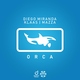 Diego Miranda, Klaas, Mazza - Orca
