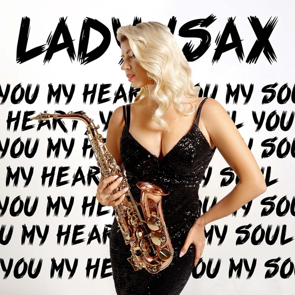 Ladynsax - You My Heart, You My Soul