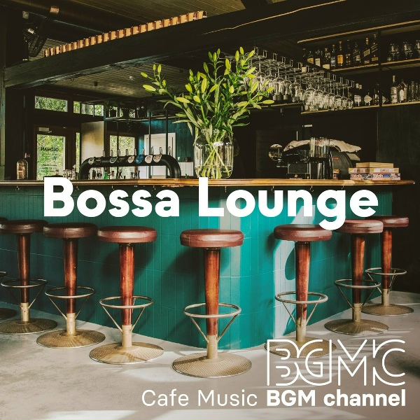 Cafe Music BGM channel - Unmistakable