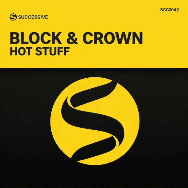 Block & Crown - Hot Stuff
