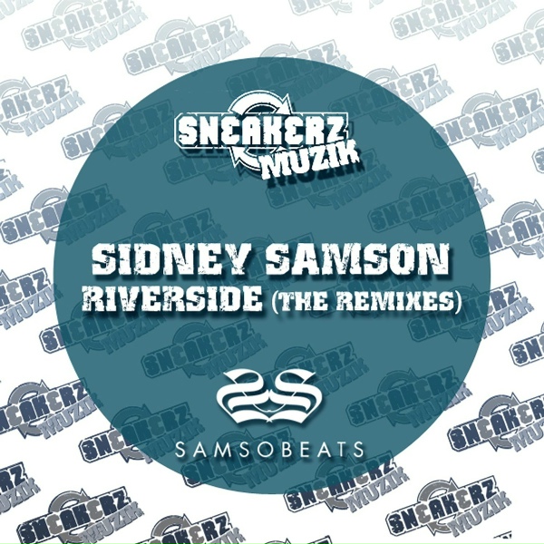 Sidney Samson - Riverside