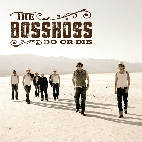 The BossHoss - 21st Century Buttkickin' Love Affair