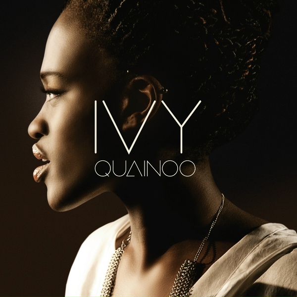 Ivy Quainoo - Do You Like What You See