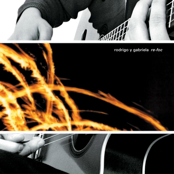 Rodrigo y Gabriela - Georges Street / The Tartar Frigate