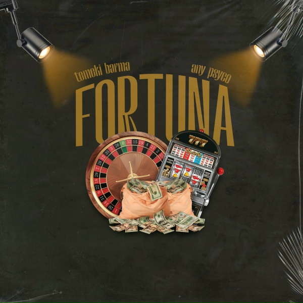 temeki barma, any psyco - Fortuna