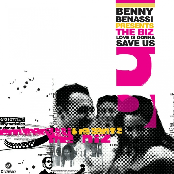 Benny Benassi, The Biz - Love is Gonna Save Us (Lp CD Version)