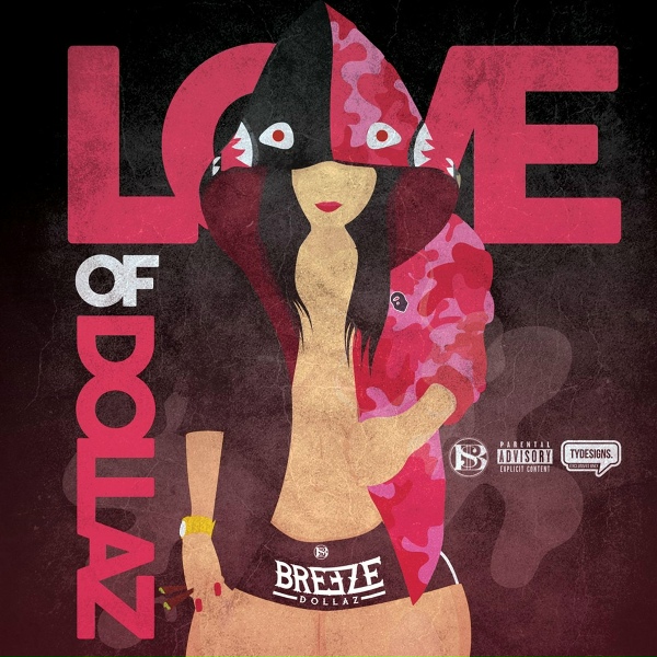 Breeze Dollaz - Be OK