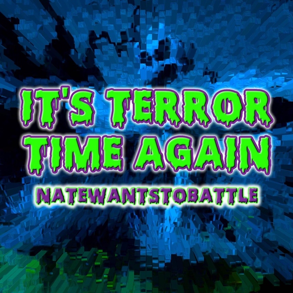 NateWantsToBattle - It's Terror Time Again (From "Scooby Doo on Zombie Island")