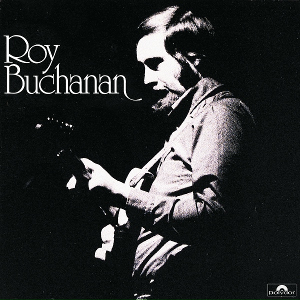 Roy Buchanan - Cajun