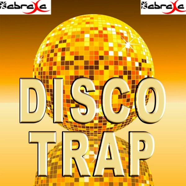 Disco Trap - This Girl Is On Fire
