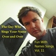 The Guy Who Sings Your Name Over and Over - The Ash Song