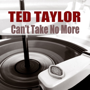 Ted Taylor - Somebody's Always Trying