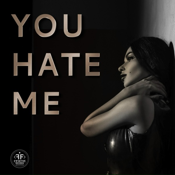 Kate Linch, FILV - You Hate Me