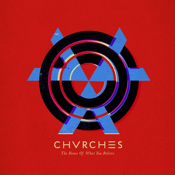 CHVRCHES - Lungs
