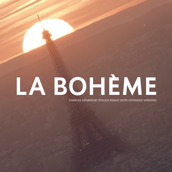 Charles Aznavour - La Boh&egrave;me (Stelios Remix)