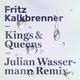 Fritz Kalkbrenner - Kings & Queens (Julian Wassermann Remix) (Edit) (Edit)