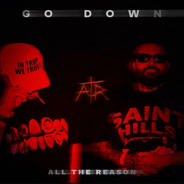 All The Reason - Go Down