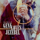 Gene Loves Jezebel - Sweetest Thing
