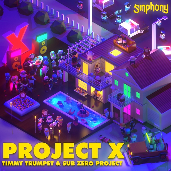 Timmy Trumpet, Sub Zero Project - Project X