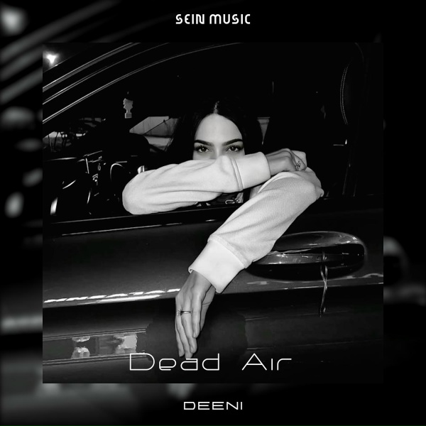 DeeNi - Dead Air